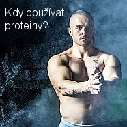 Kdy používat proteíny?